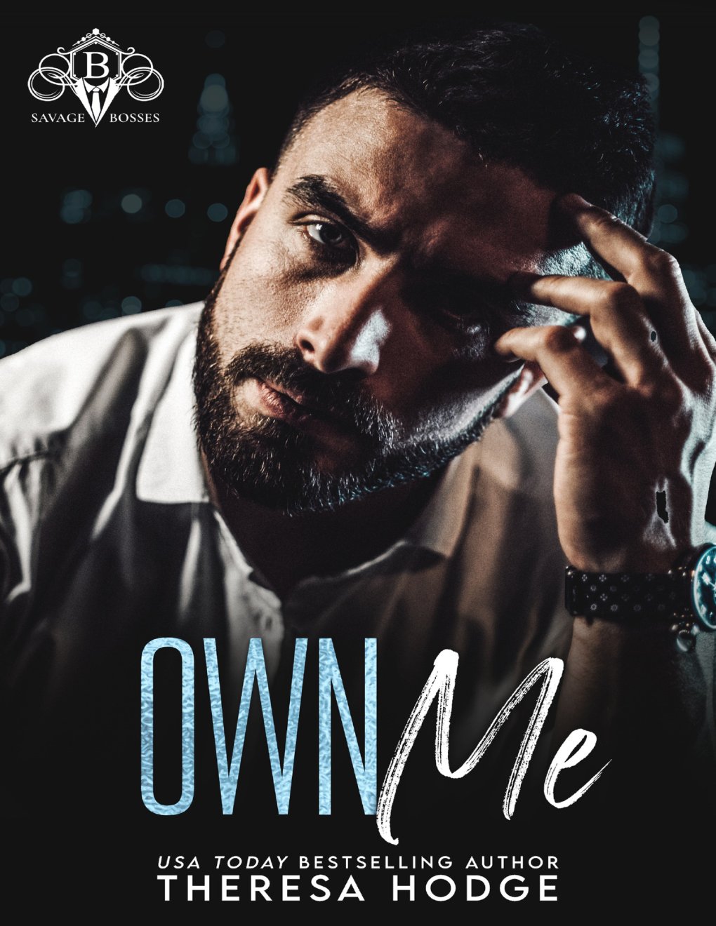Cover of Own Me: Savage Bosses