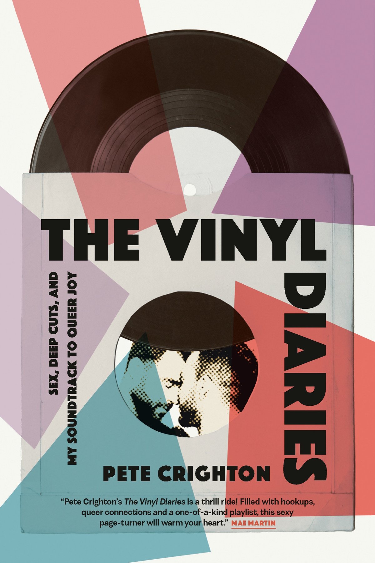 Cover of The Vinyl Diaries; Sex, Deep Cuts, and My Soundtrack to Queer Joy (1979)
