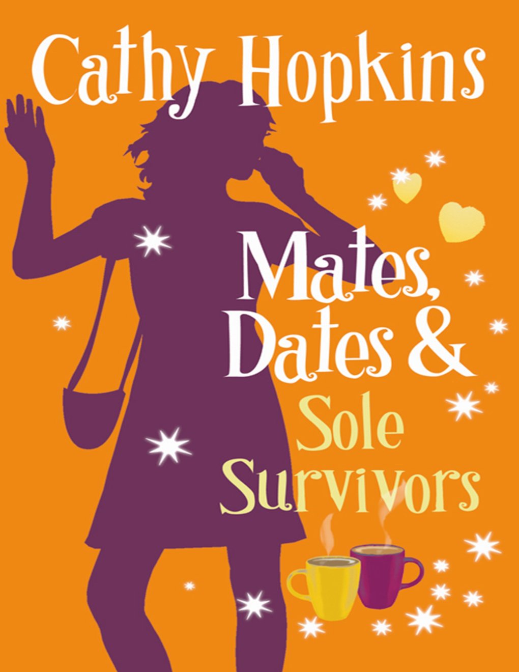 Cover of Mates, Dates and Sole Survivors