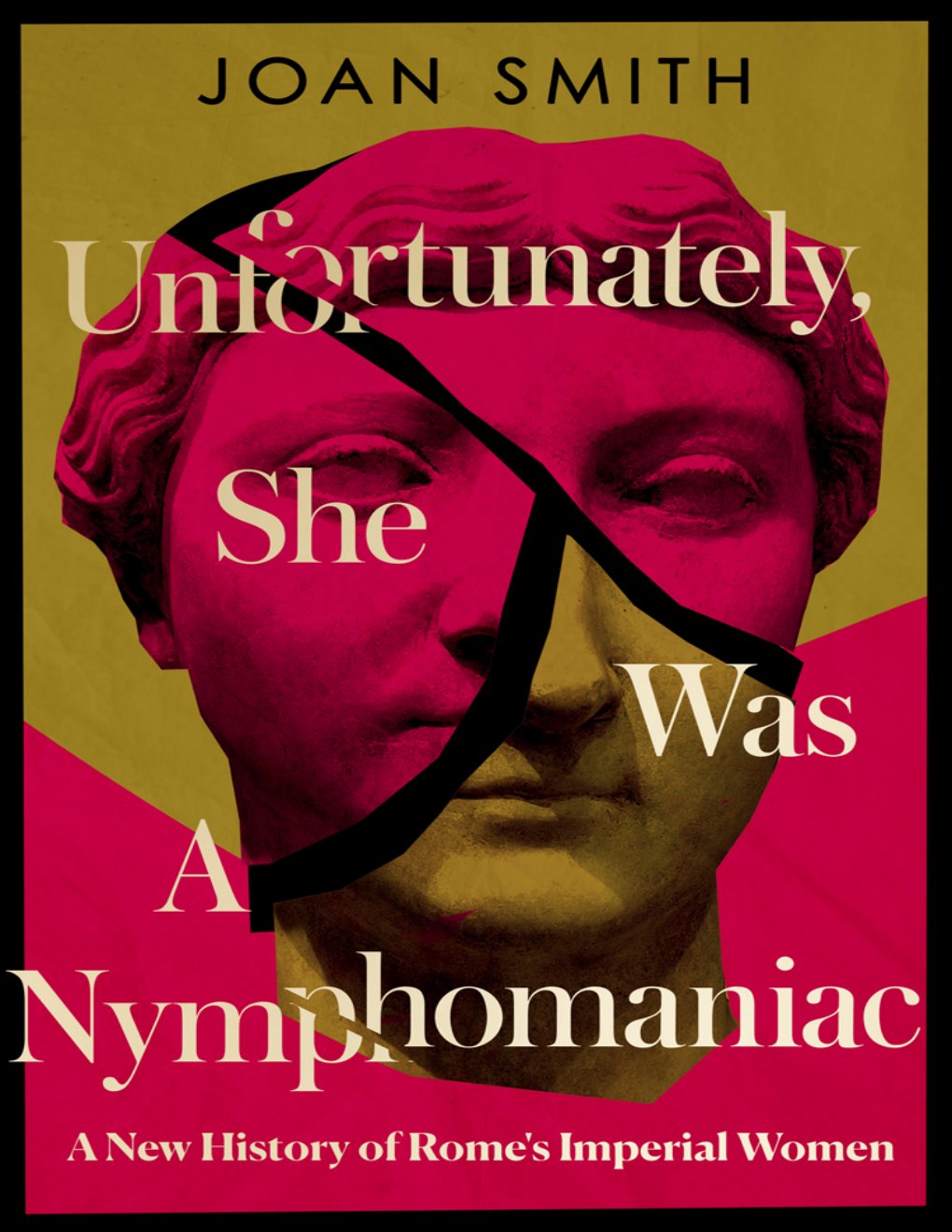 Cover of Unfortunately, She Was a Nymphomaniac