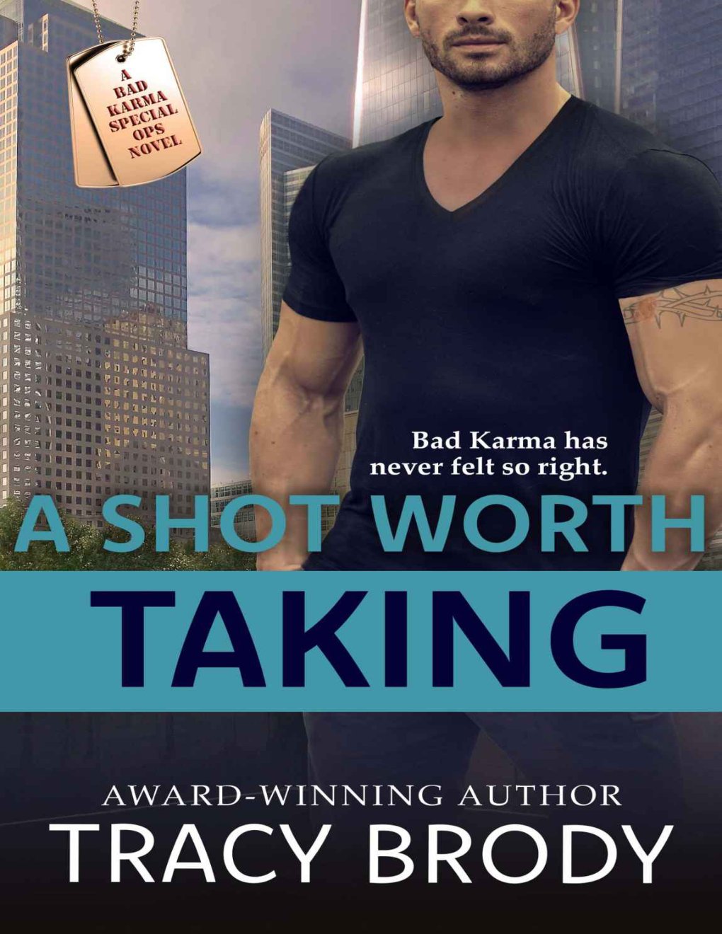 Cover of A Shot Worth Taking: A Bad Karma Special Ops Novel