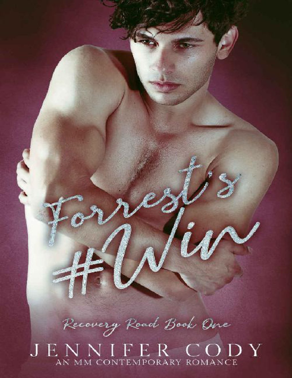 Cover of Forrest's #Win (Recovery Road Book 1)