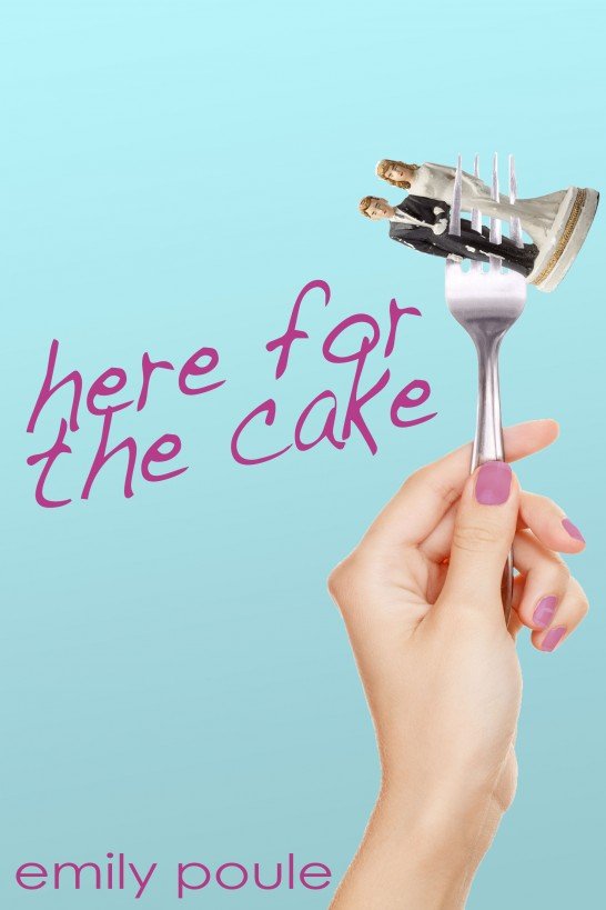 Cover of Here for the Cake