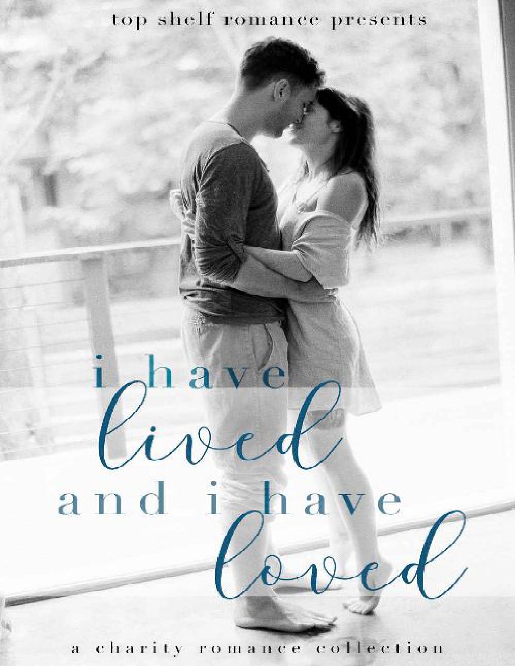 Cover of I Have Lived and I Have Loved