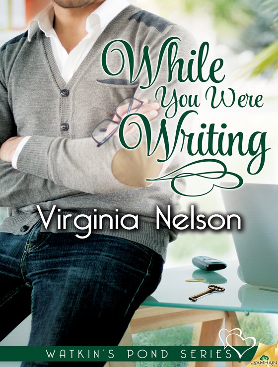 Cover of While You Were Writing: Watkin's Pond, Book 2