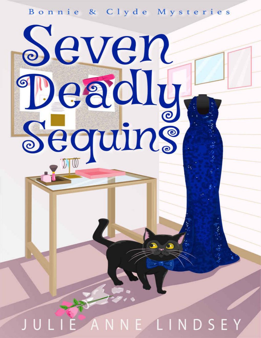 Cover of Seven Deadly Sequins (Bonnie & Clyde Mysteries Book 2)