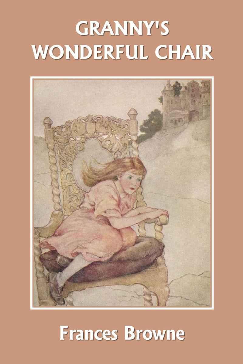 Cover of Granny's Wonderful Chair (Yesterday's Classics)
