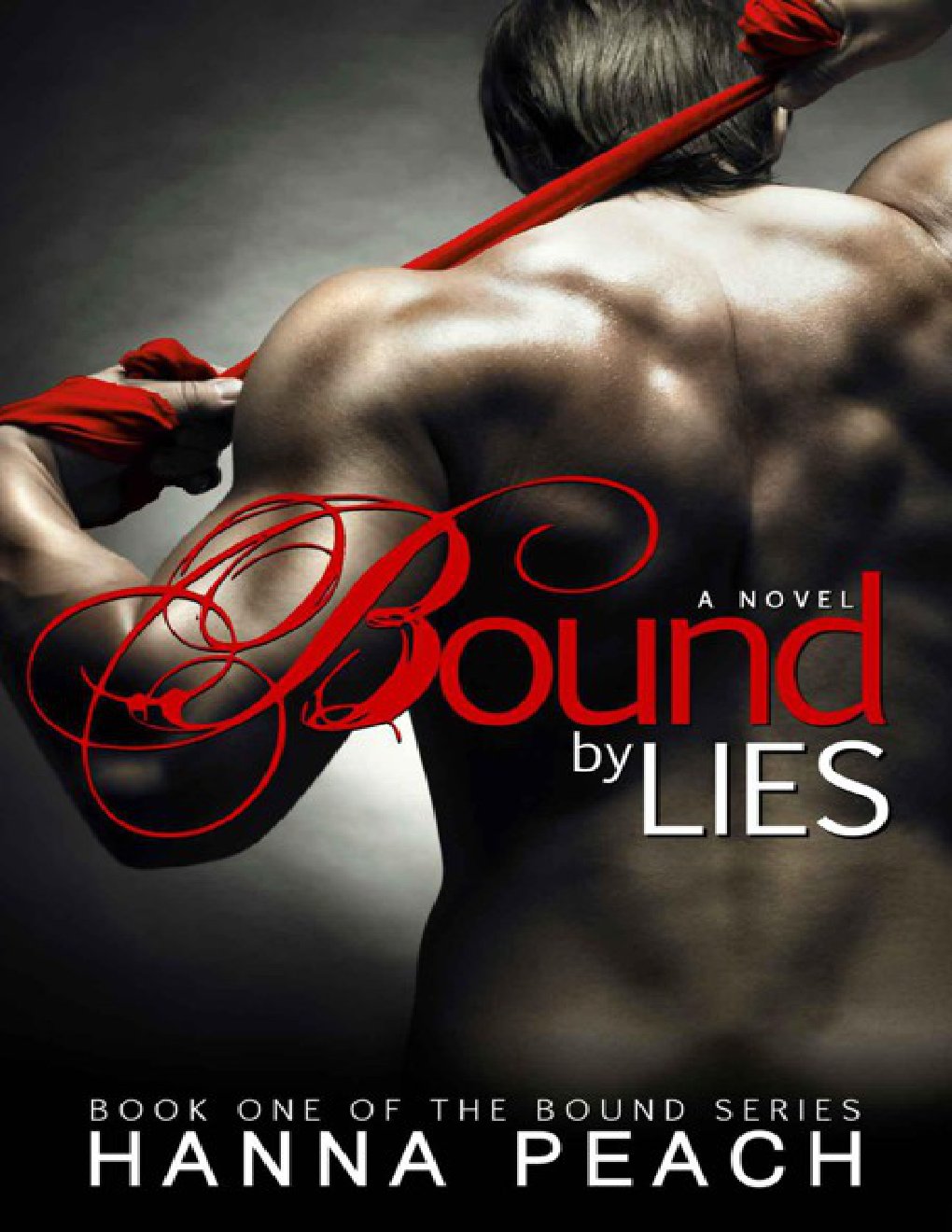 Cover of Bound by Lies: Bound #1 (Adult Romantic Suspence)