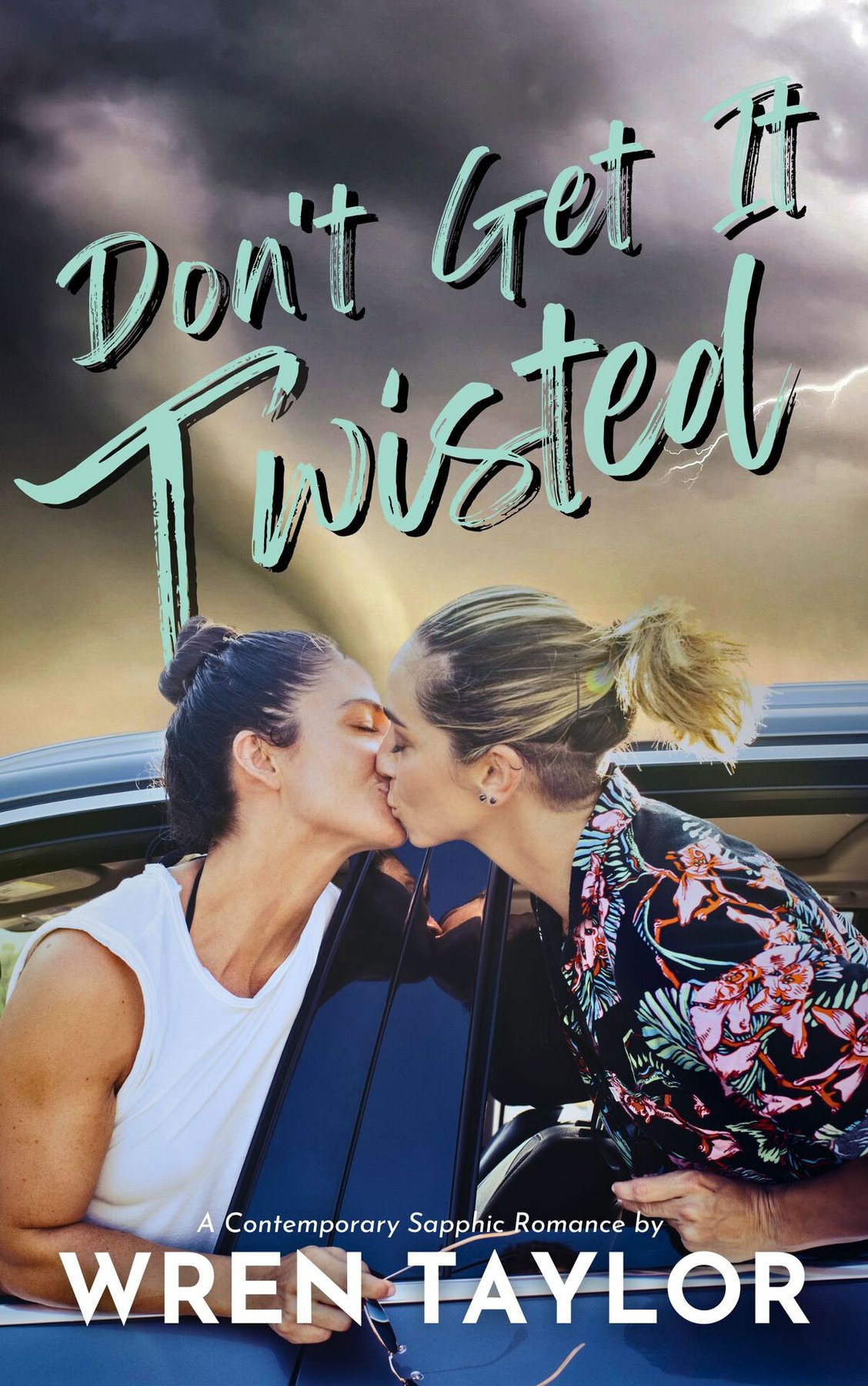 Cover of Don't Get It Twisted