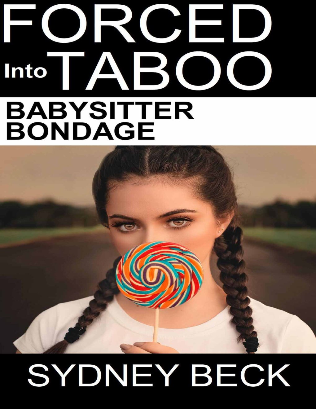 Cover of Forced into Taboo: Babysitter Bondage