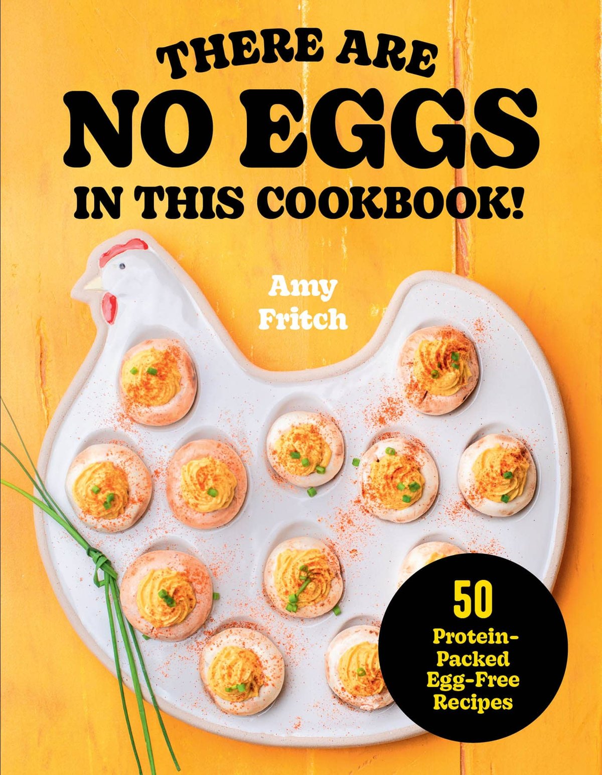 Cover of There Are No Eggs in this Cookbook