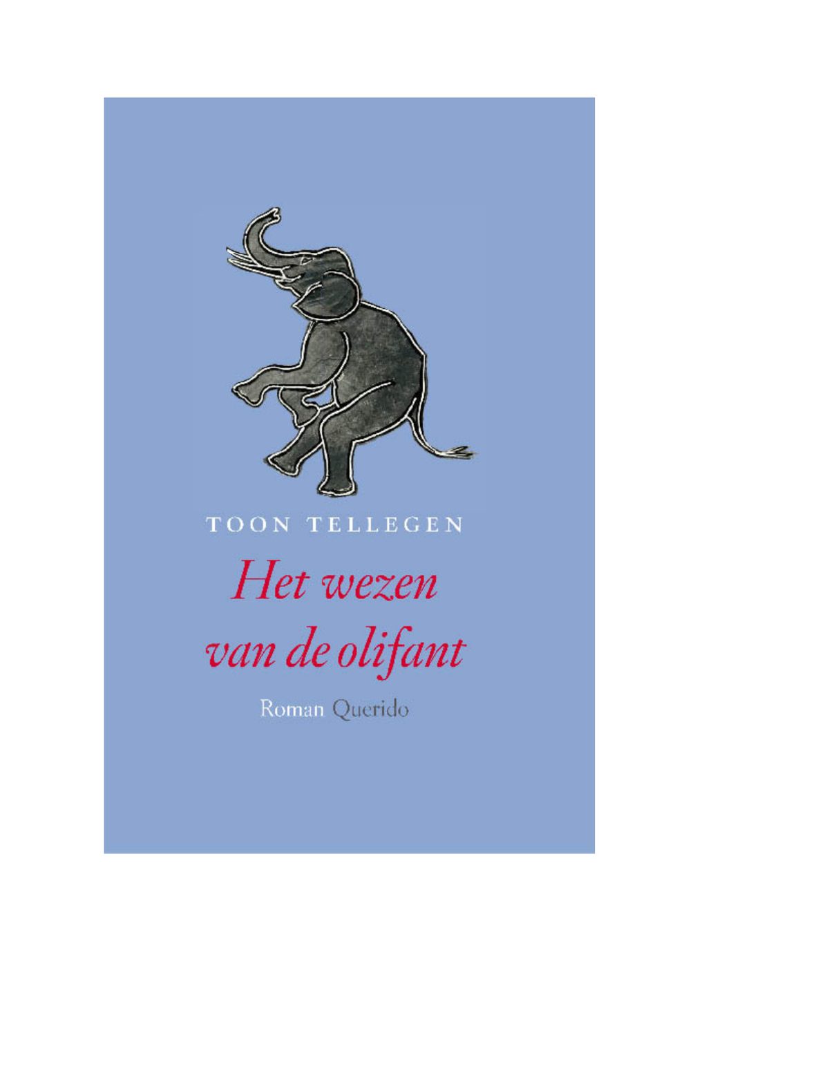 Cover of Het Wezen Van De Olifant (2010)