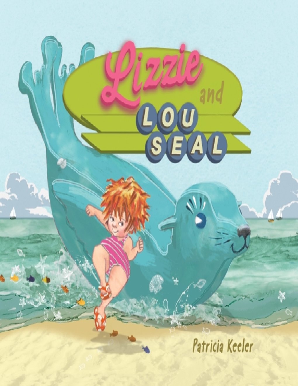 Cover of Lizzie and Lou Seal
