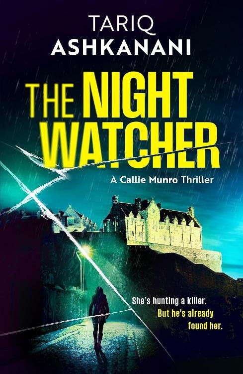 Cover of The Night Watcher (Callie Munro Thrillers)