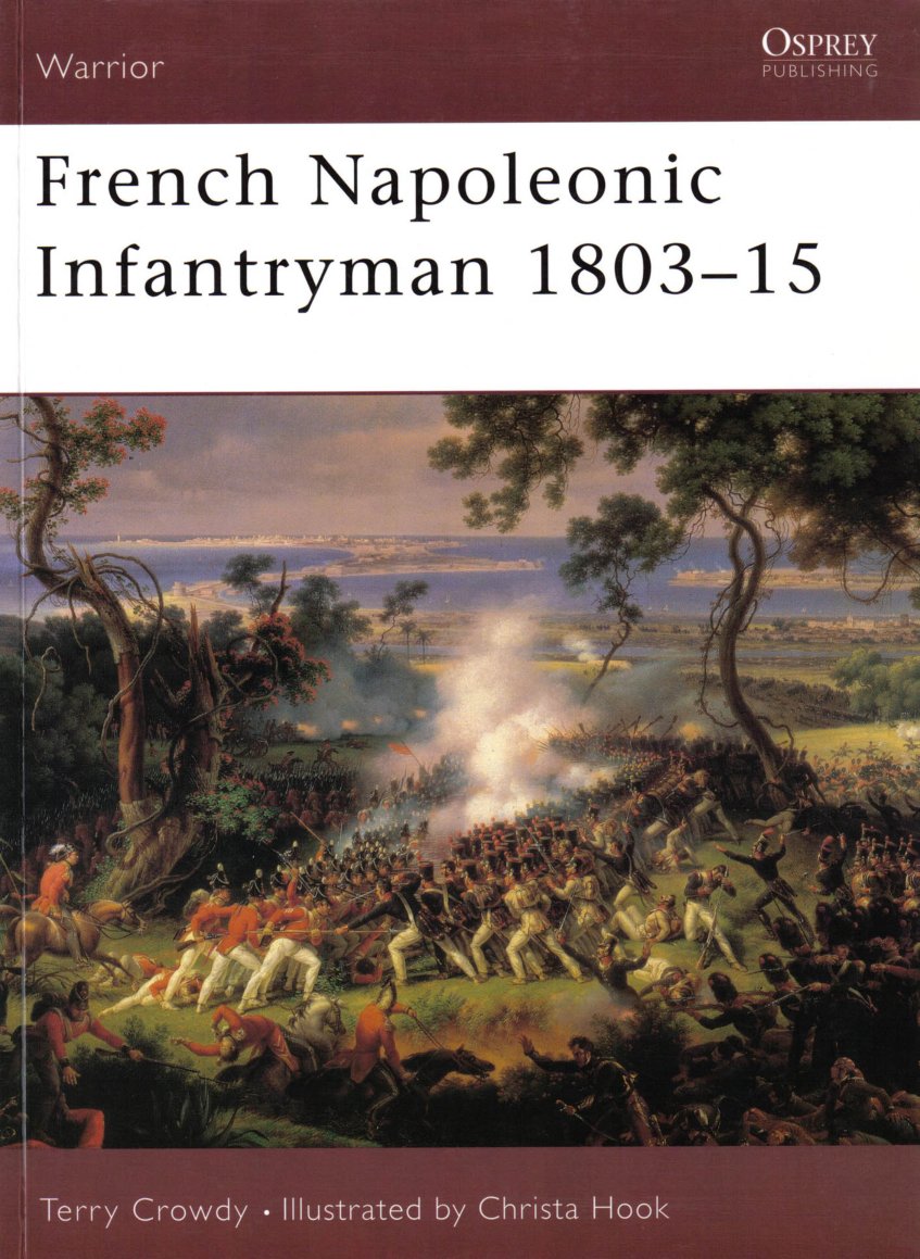 Cover of French Napoleonic Infantryman 1803-15 - Osprey