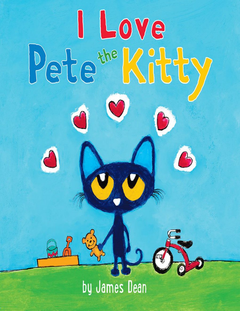 Cover of Pete the Kitty: I Love Pete the Kitty