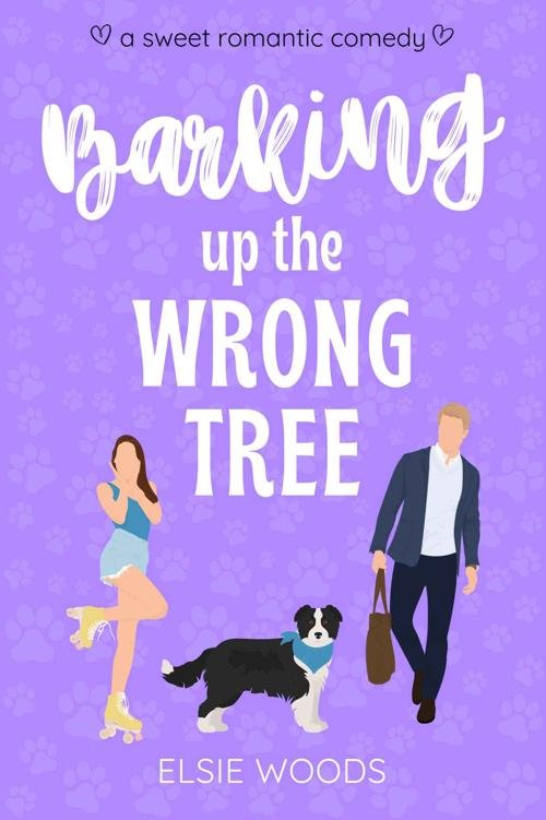 Cover of Barking up the Wrong Tree: A Sweet Small Town Romantic Comedy (Finding Love at the Doggy Spa)