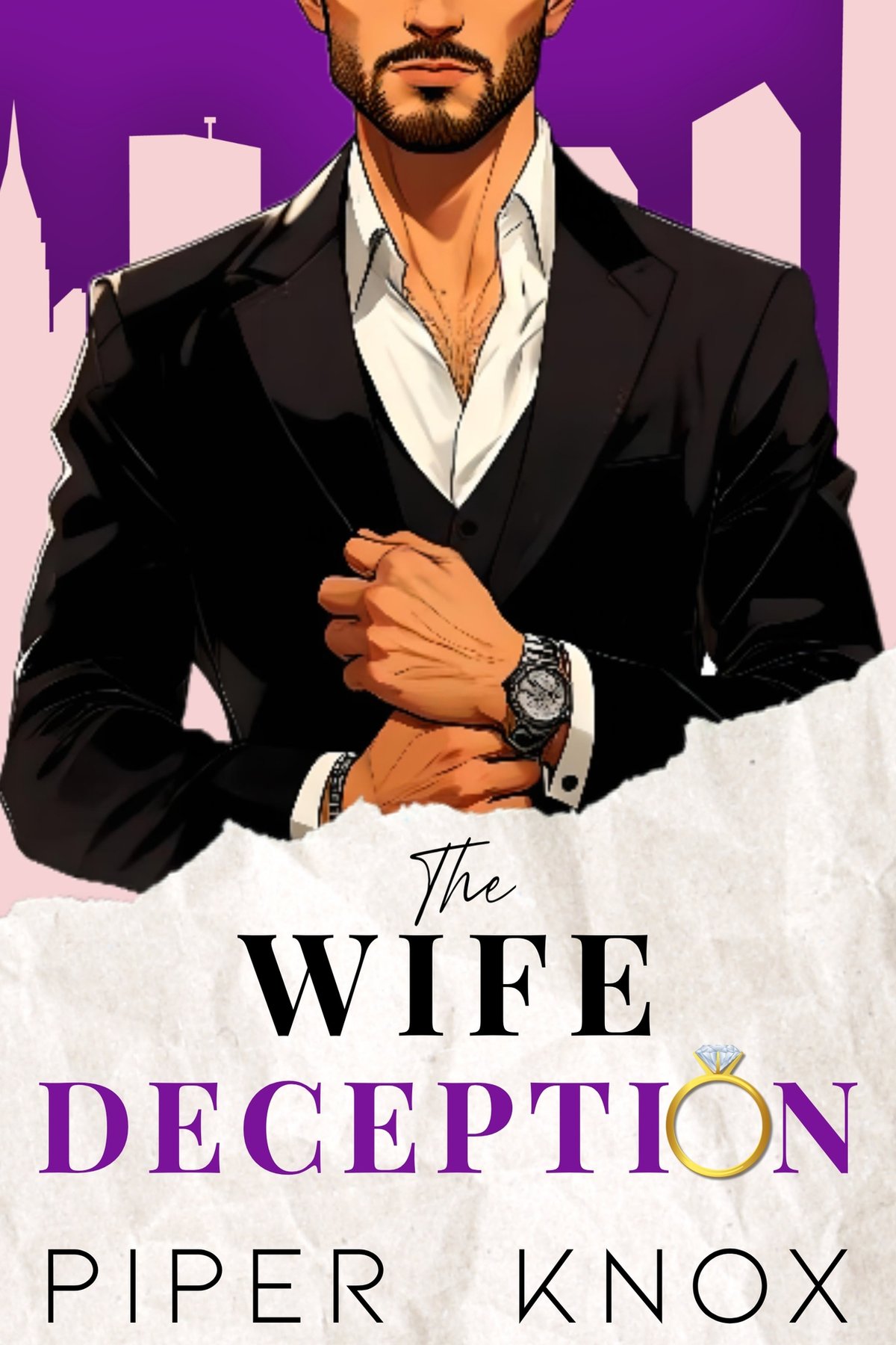 Cover of The Wife Deception: An Arranged Marriage Billionaire Romance (Corrupt Vows)