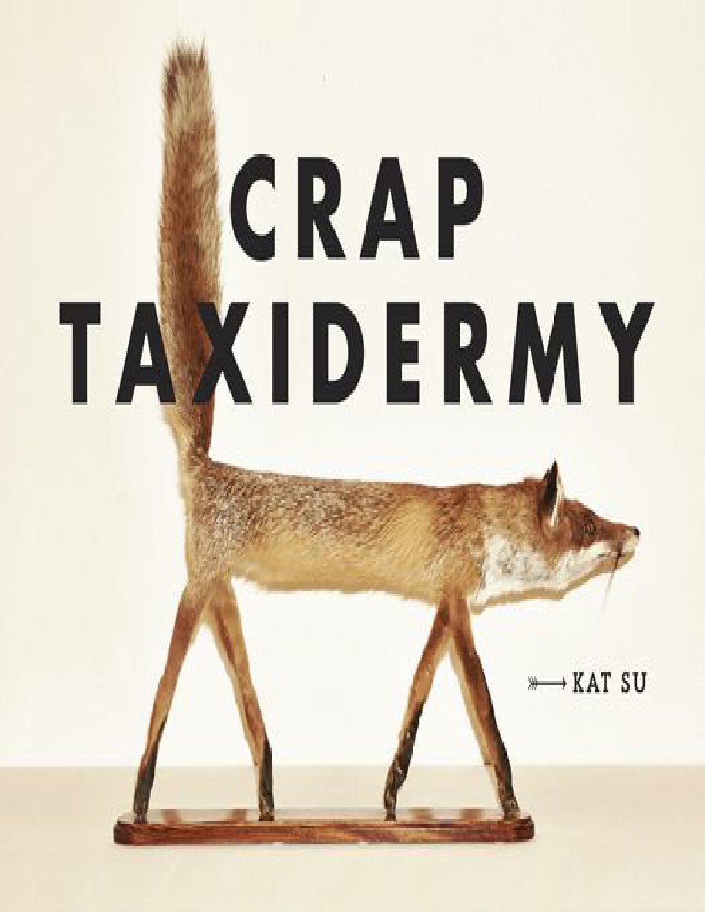 Cover of Crap Taxidermy