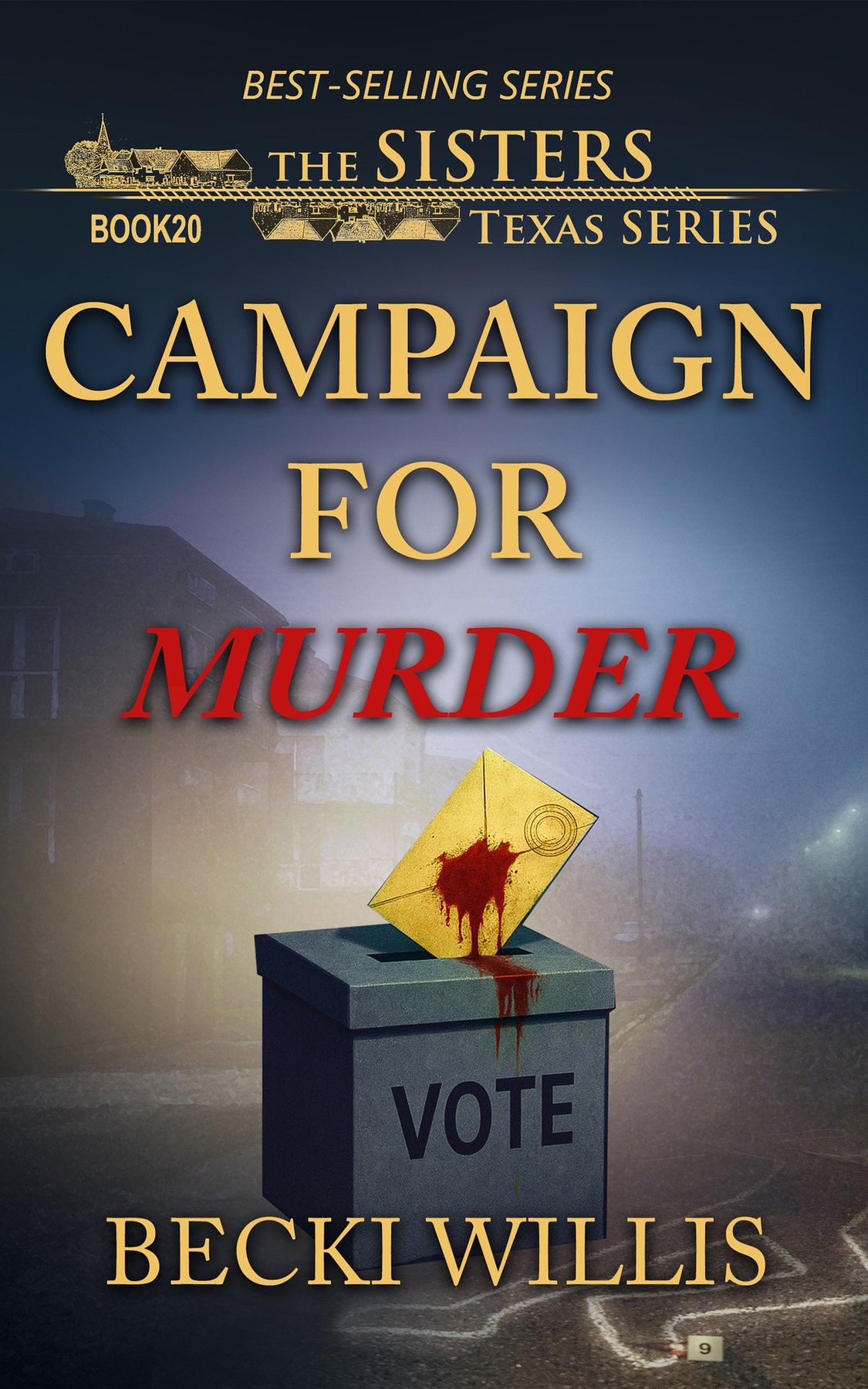 Cover of Campaign for Murder (The Sisters, Texas Series, Book 20)