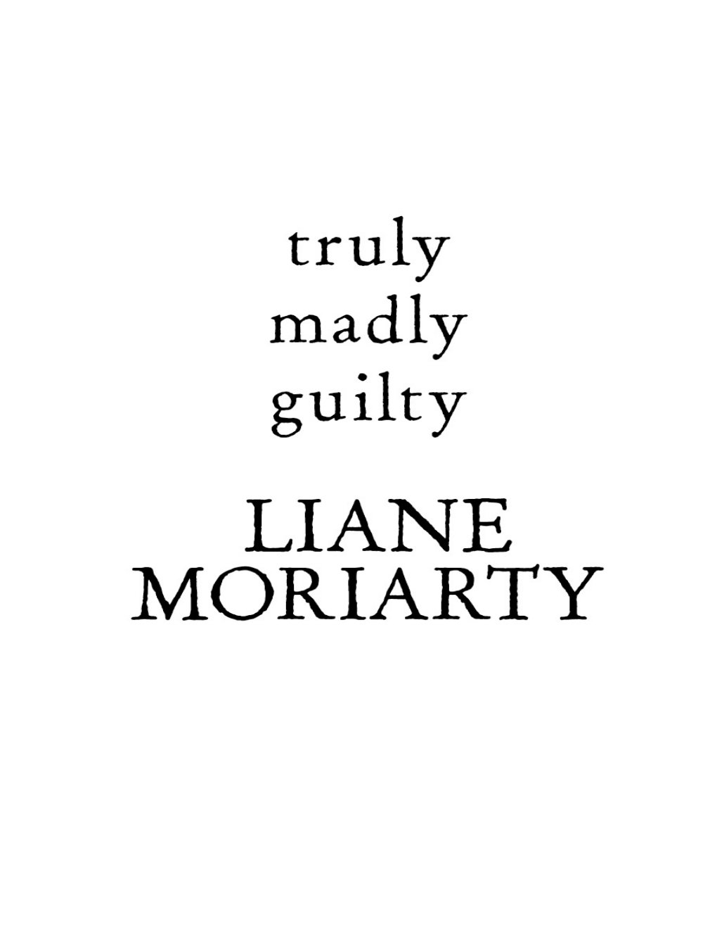 Cover of Truly Madly Guilty