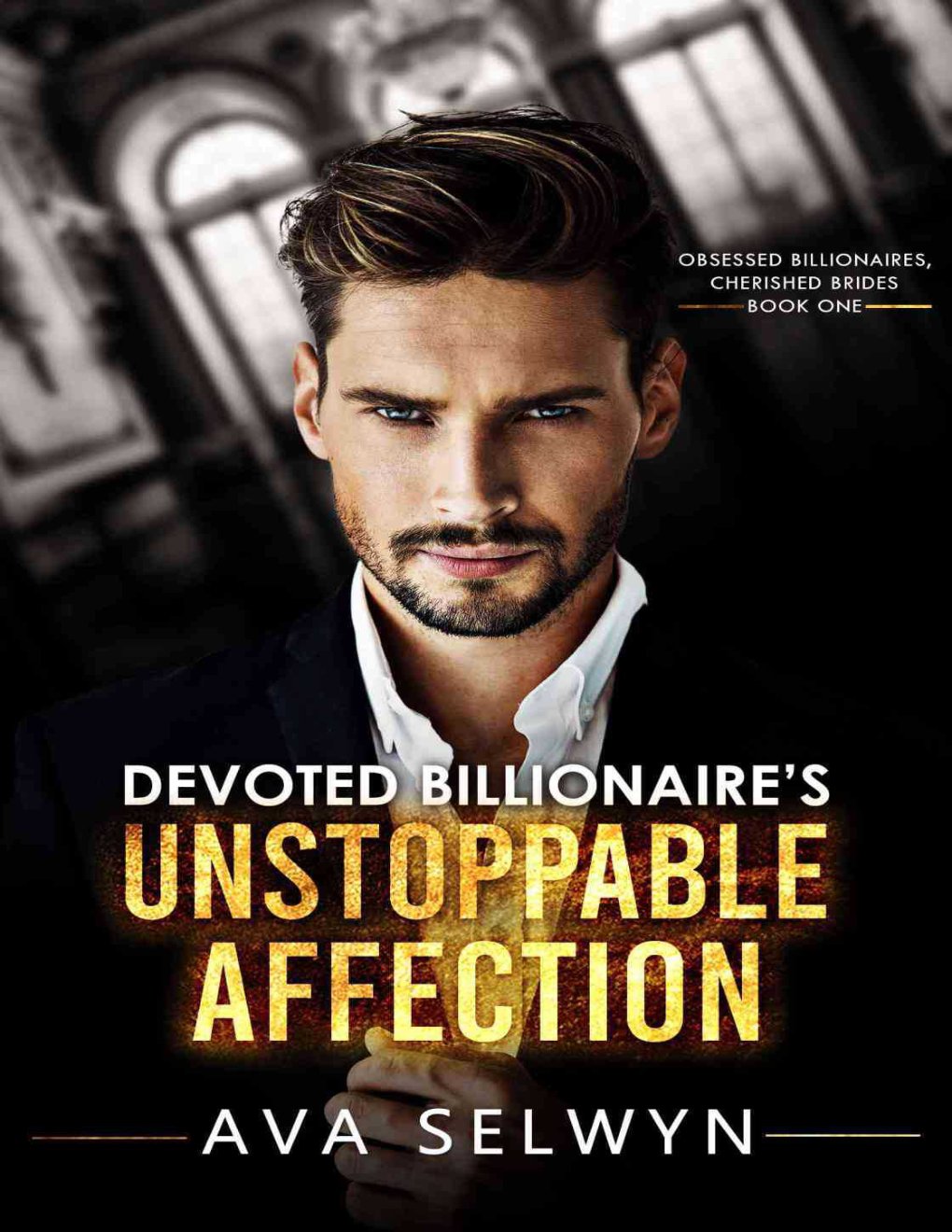 Cover of Devoted Billionaire’s Unstoppable Affection
