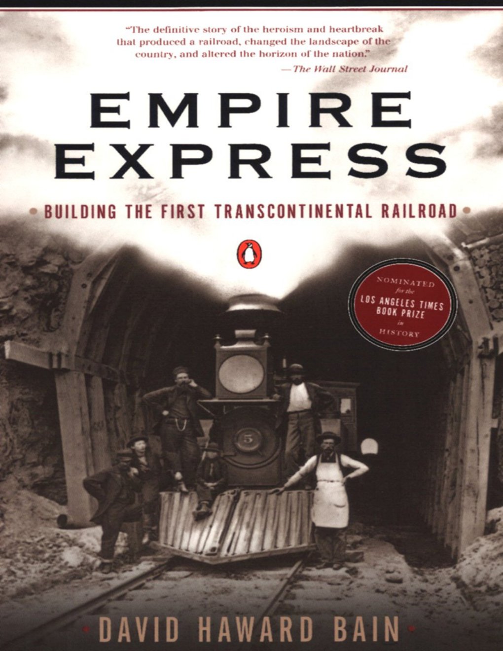 Cover of Empire Express: Building the First Transcontinental Railroad