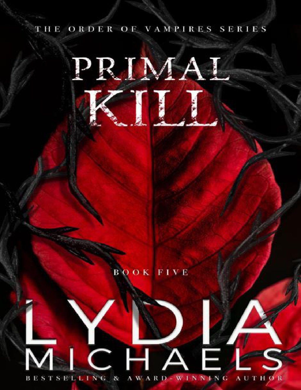Cover of Primal Kill: A Dark Paranormal Fantasy Romance (The Order of Vampires Book 5)