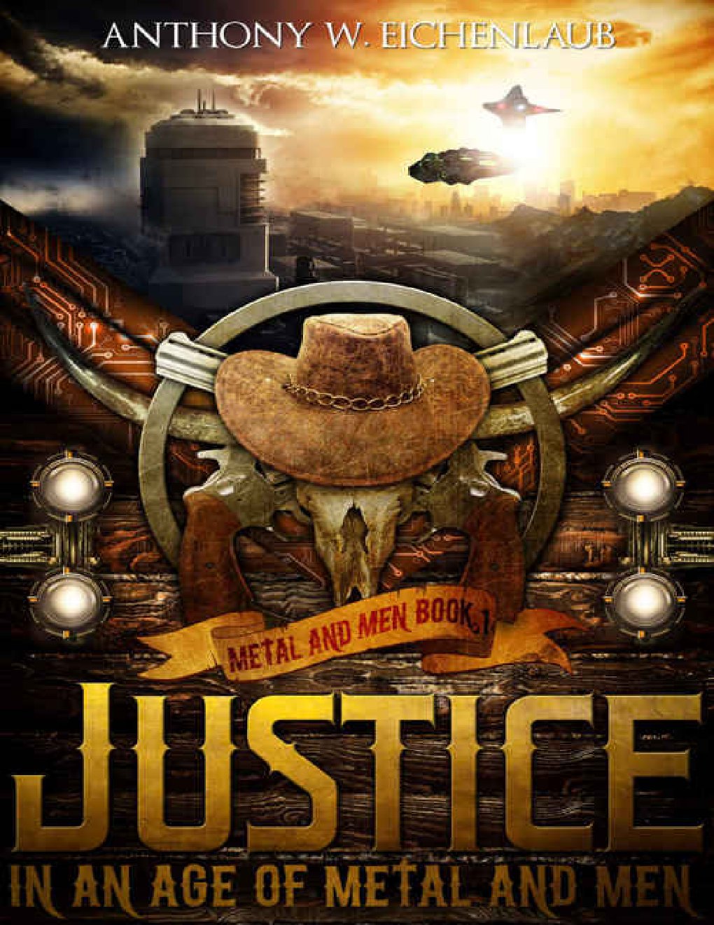 Cover of Justice in an Age of Metal and Men