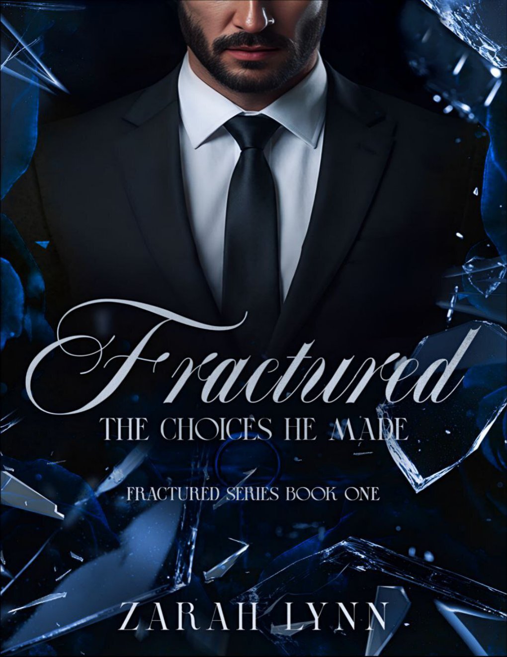 Cover of Fractured: The Choices He Made (A Cheating Romance)