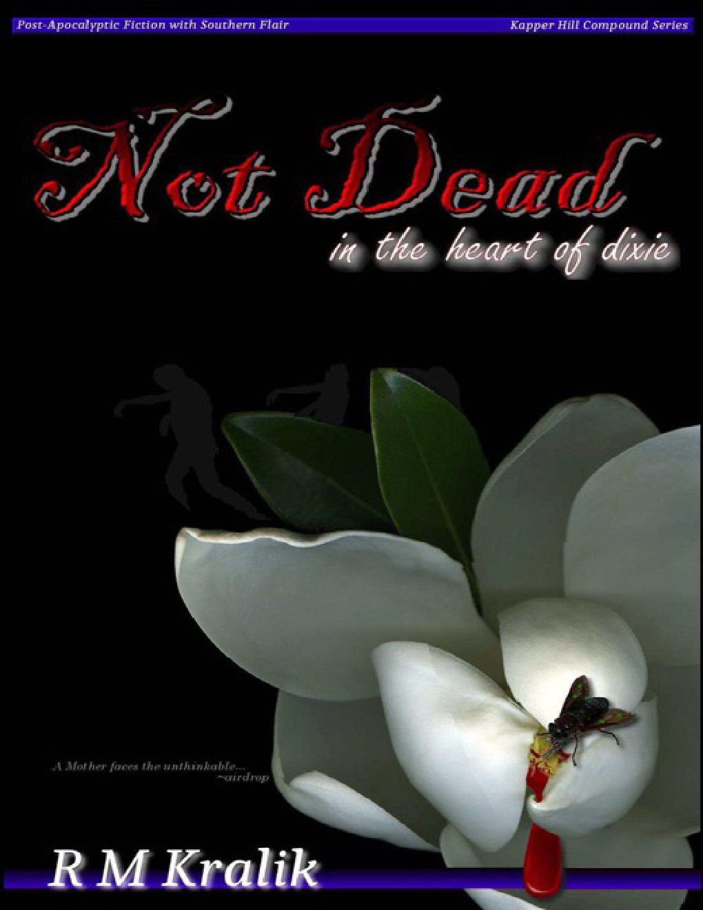 Cover of Not Dead in the Heart of Dixie