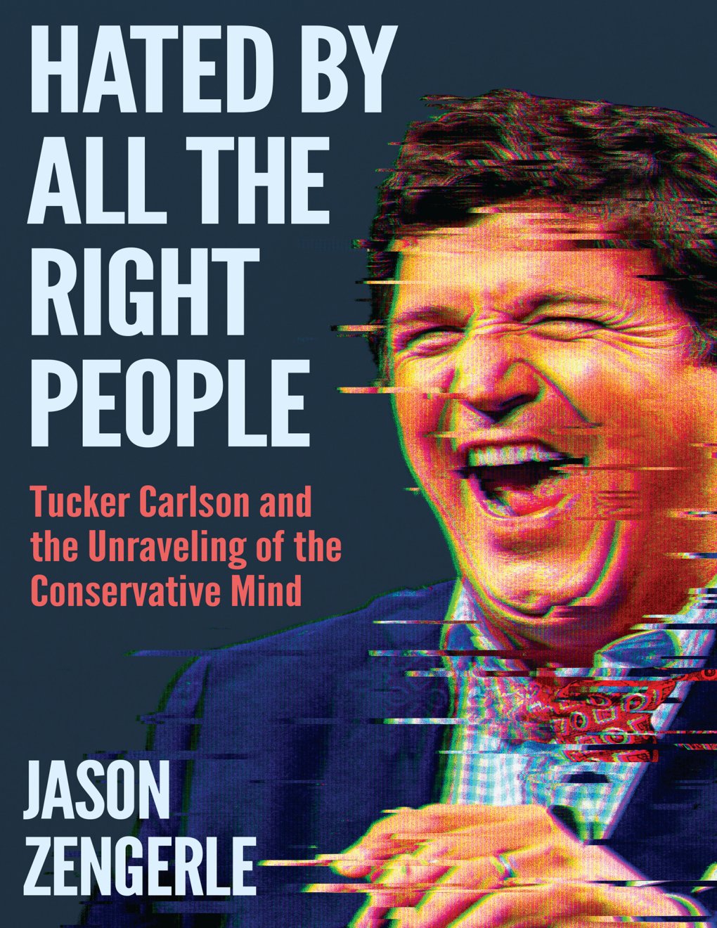 Cover of Hated by All the Right People