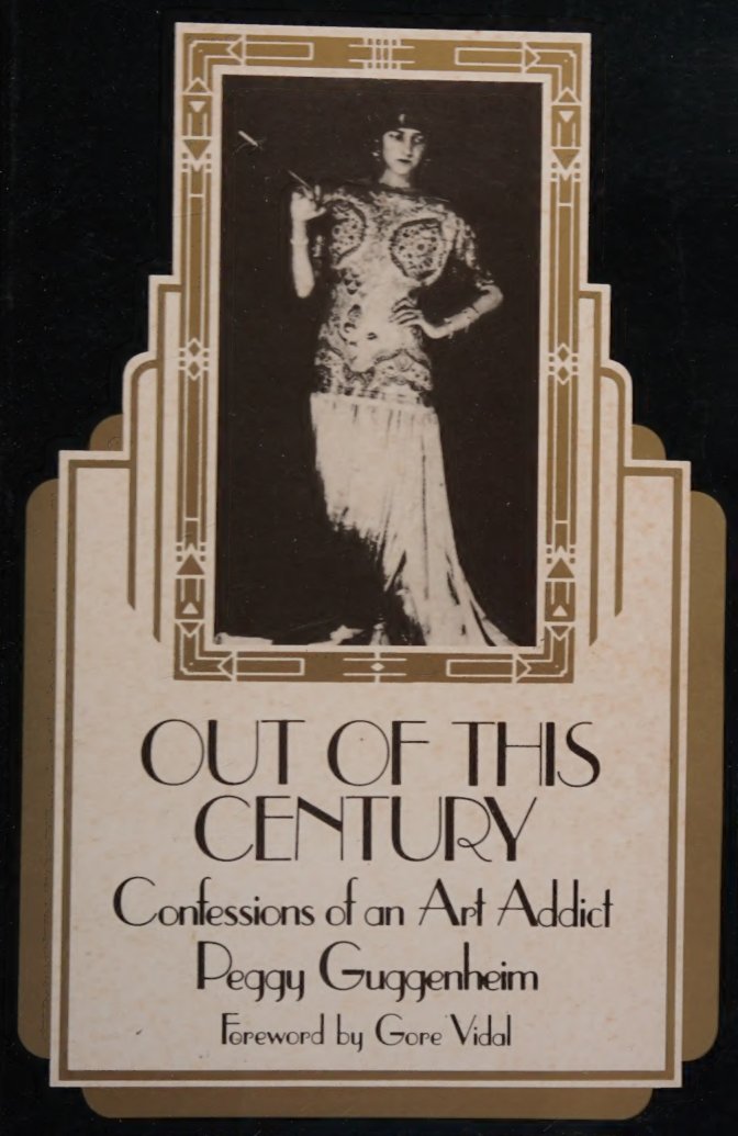 Cover of Out of this century : confessions of an art addict