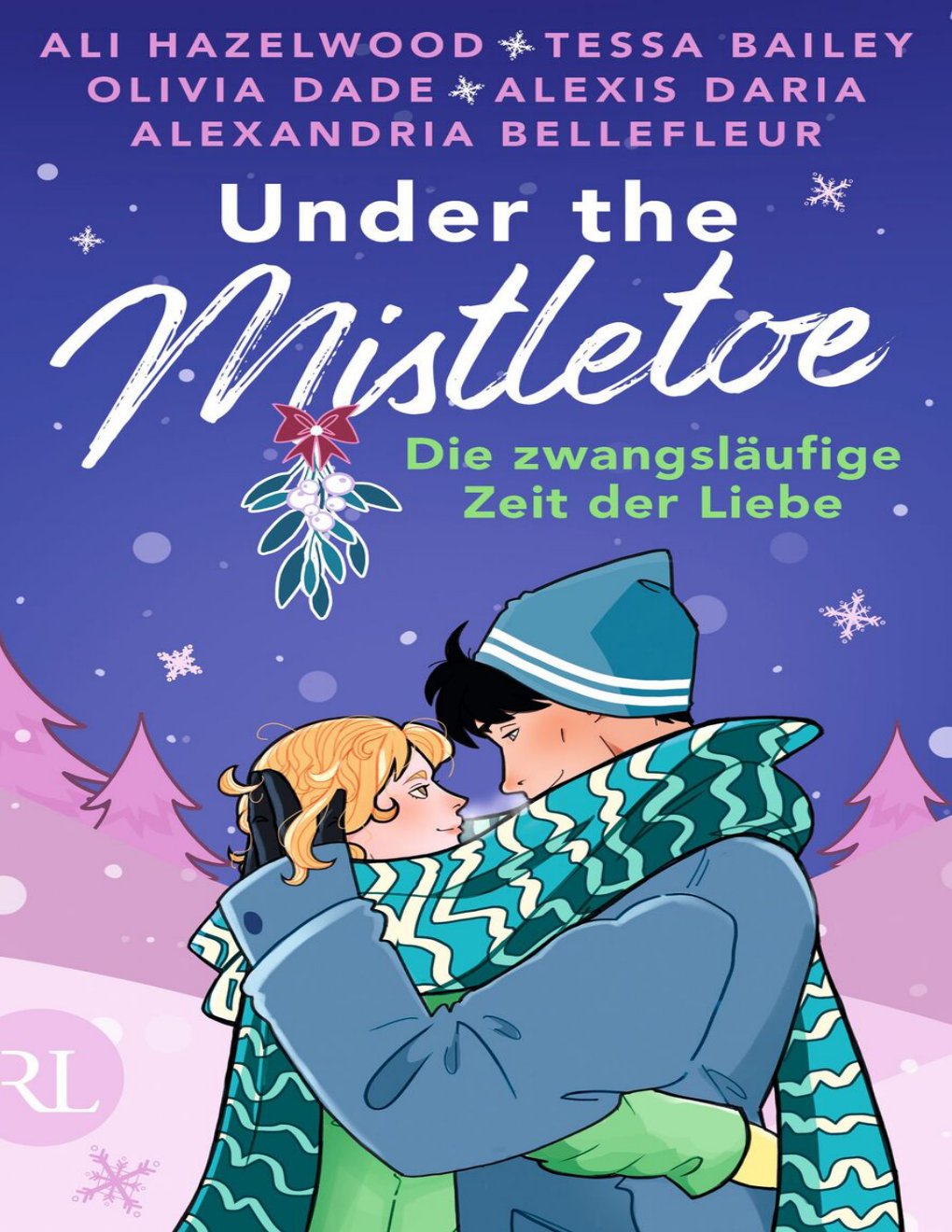 Cover of Under the Mistletoe – Die zwangsläufige Zeit der Liebe