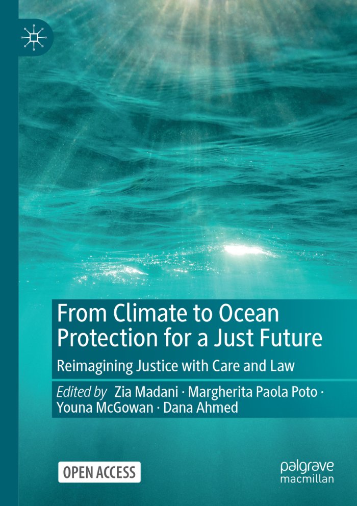 Cover of From Climate to Ocean Protection for a Just Future : Reimagining Justice with Care and Law