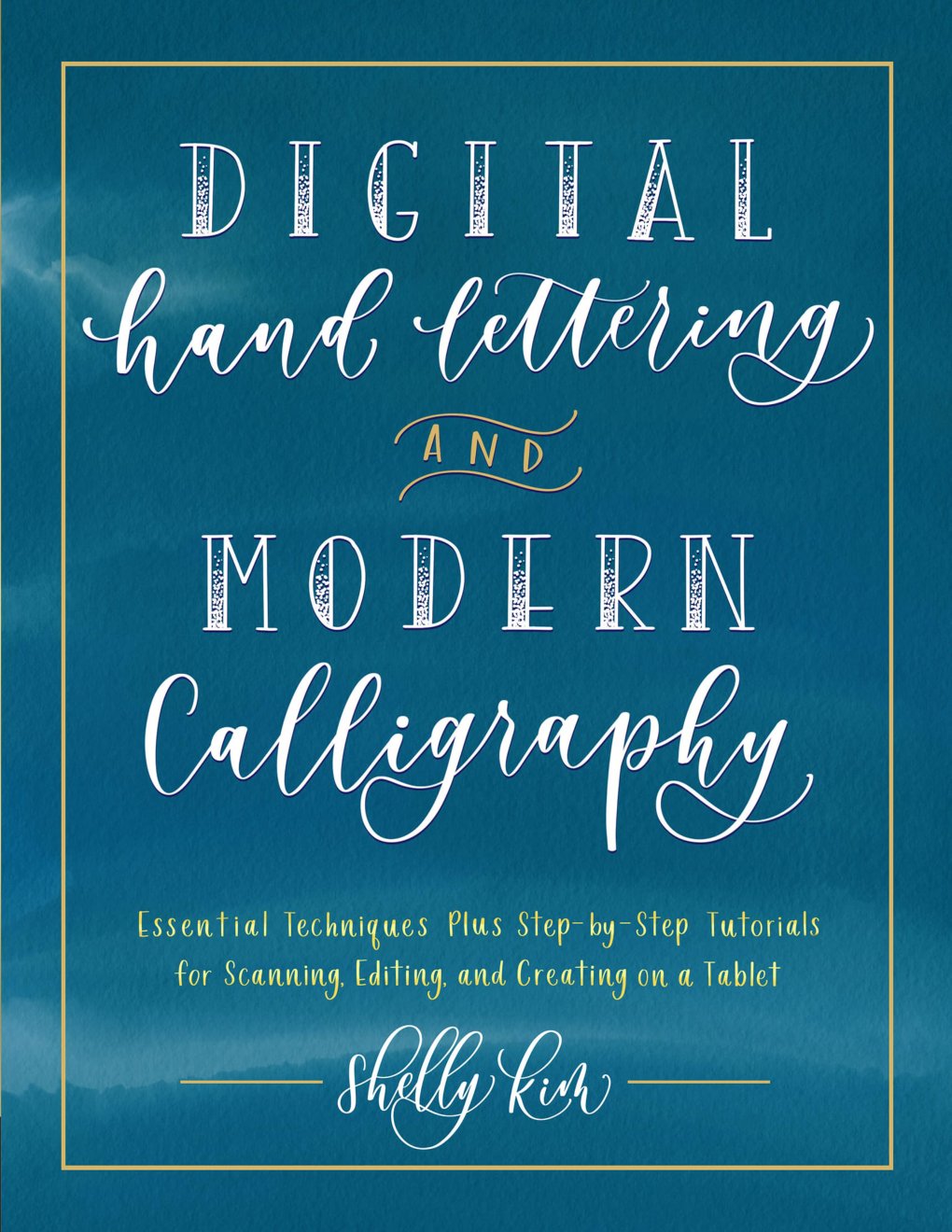 Cover of Digital Hand Lettering and Modern Calligraphy