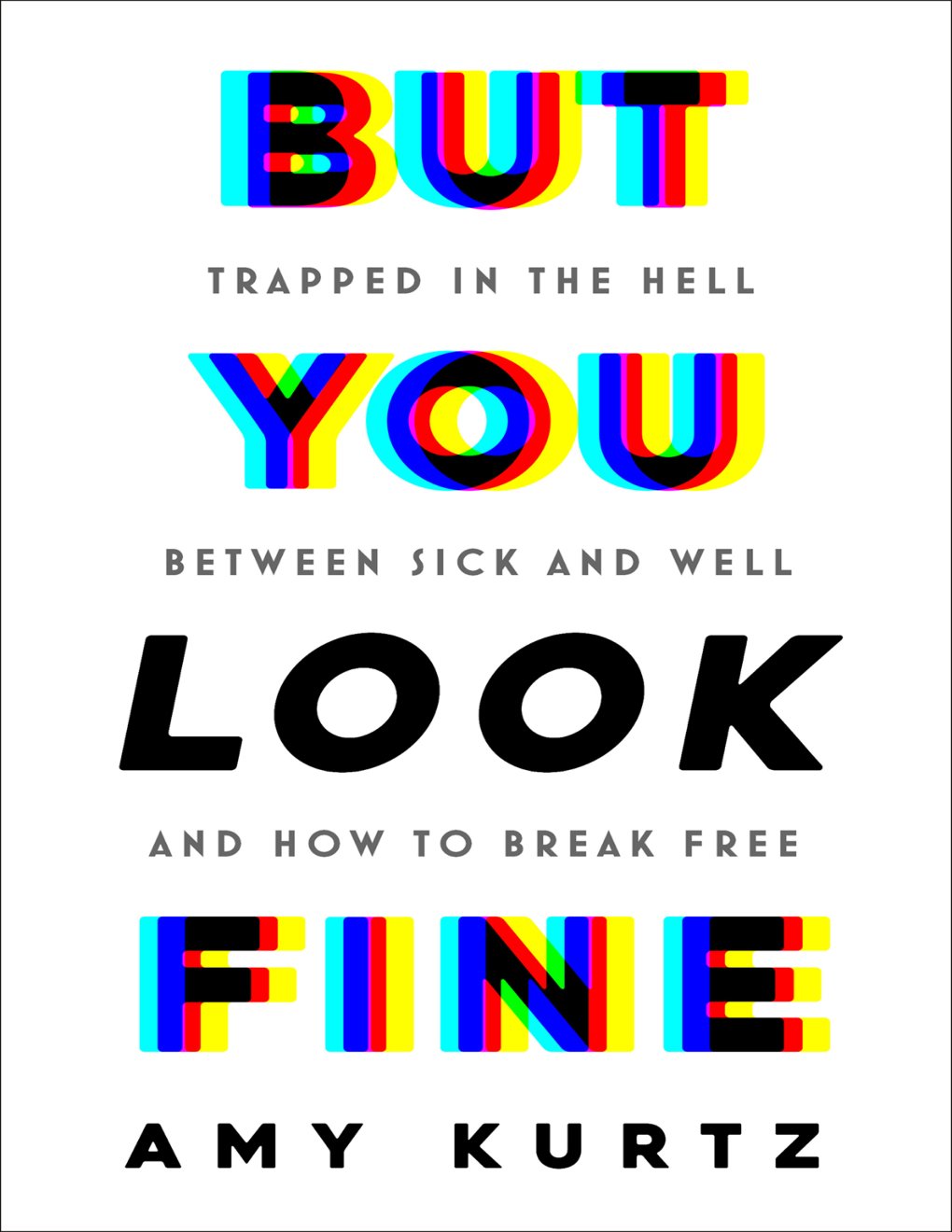 Cover of But You Look Fine