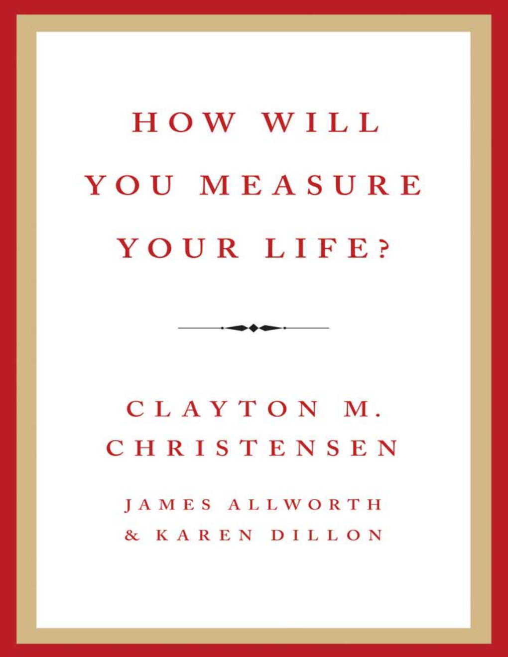 Cover of How Will You Measure Your Life?