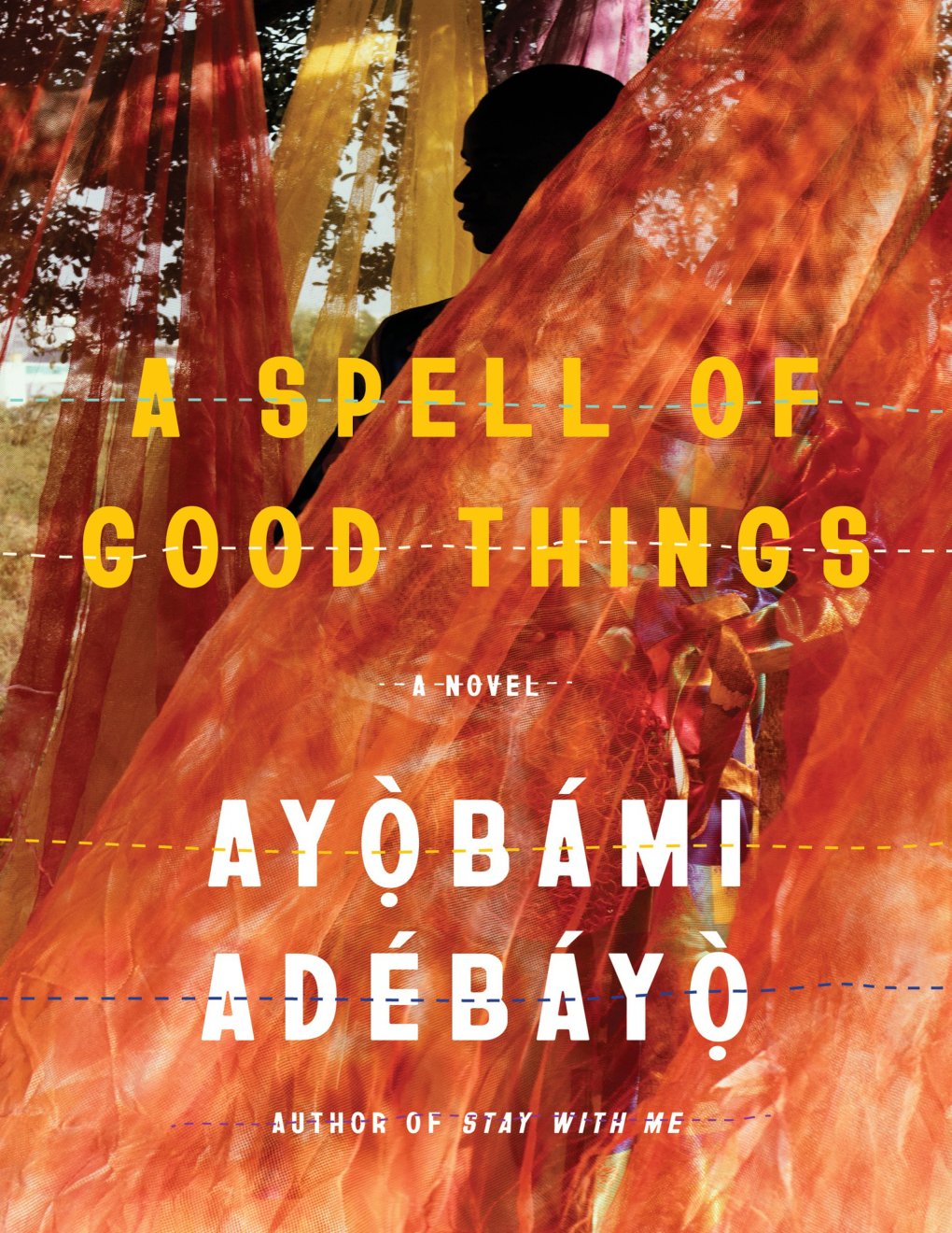 Cover of A Spell of Good Things: A novel
