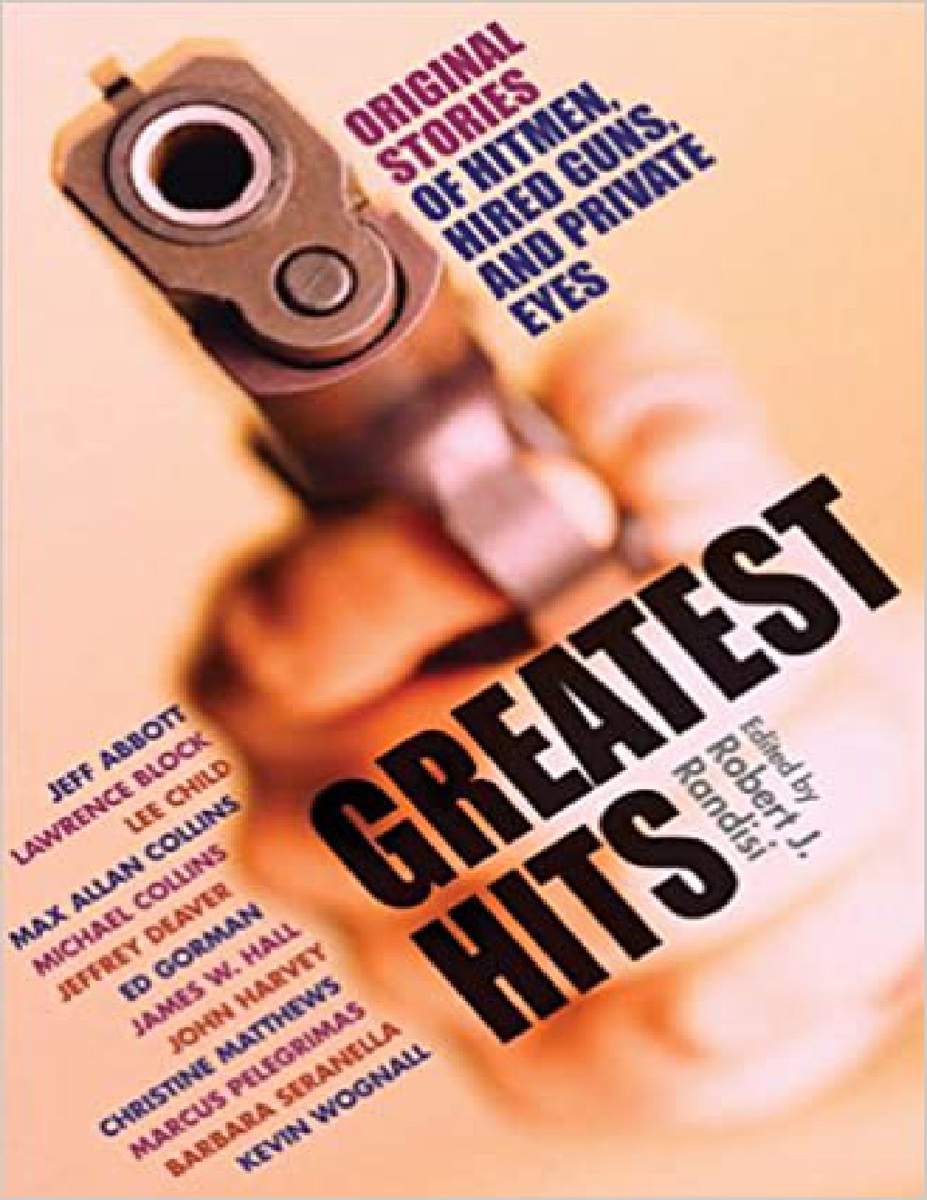 Cover of Greatest Hits- Original Stories of Hitmen, Hired Guns, and Private Eyes (20