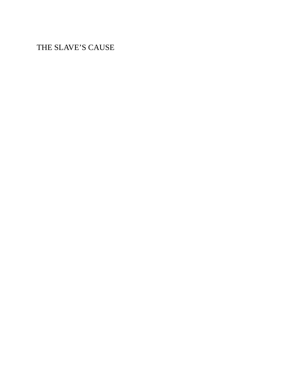 Cover of The Slave's Cause