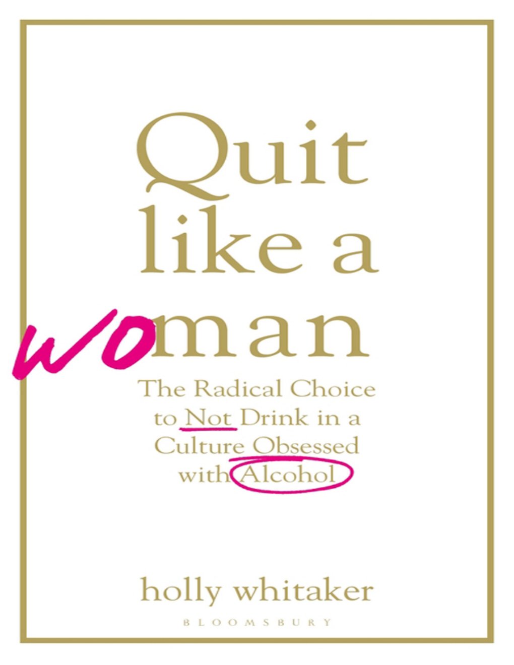 Cover of Quit Like a Woman