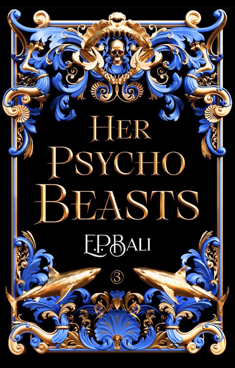 Cover of Her Psycho Beasts (Her Vicious Beasts Book 3)