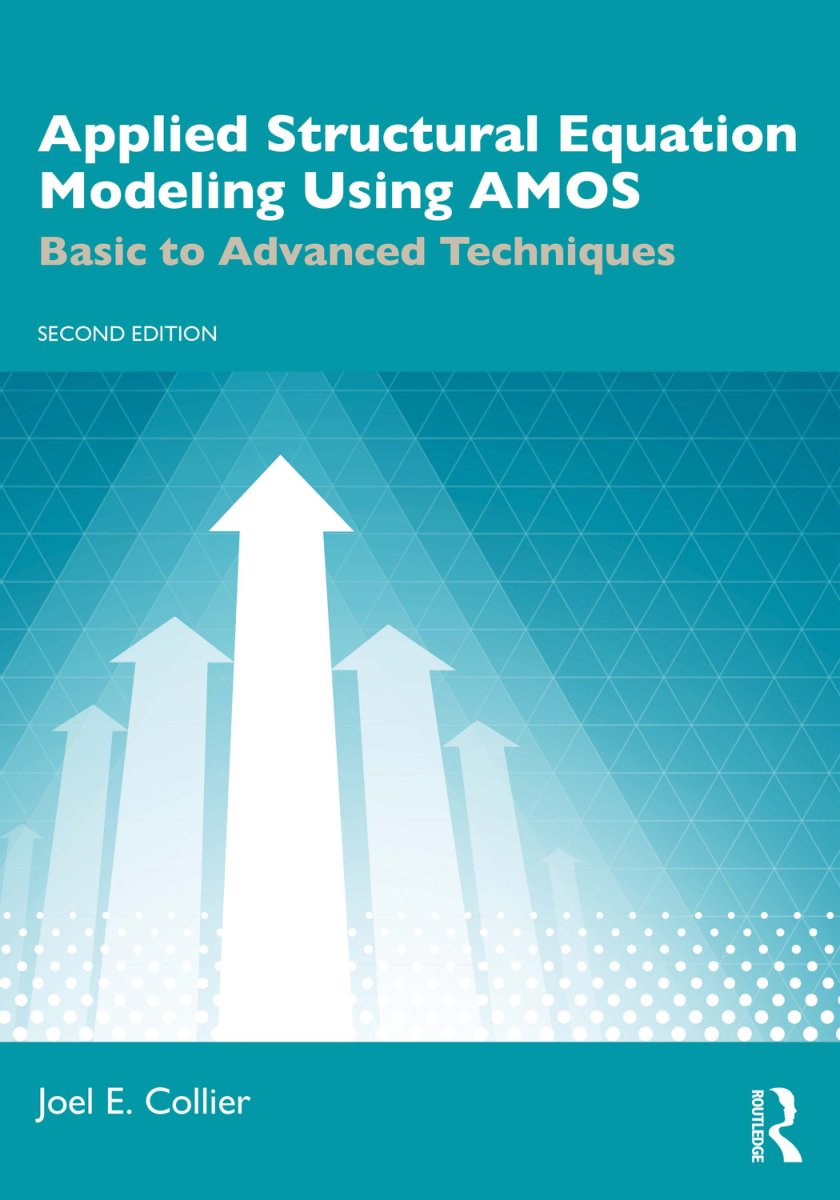 Cover of Applied Structural Equation Modeling Using AMOS; Basic to Advanced Techniques; Second Edition