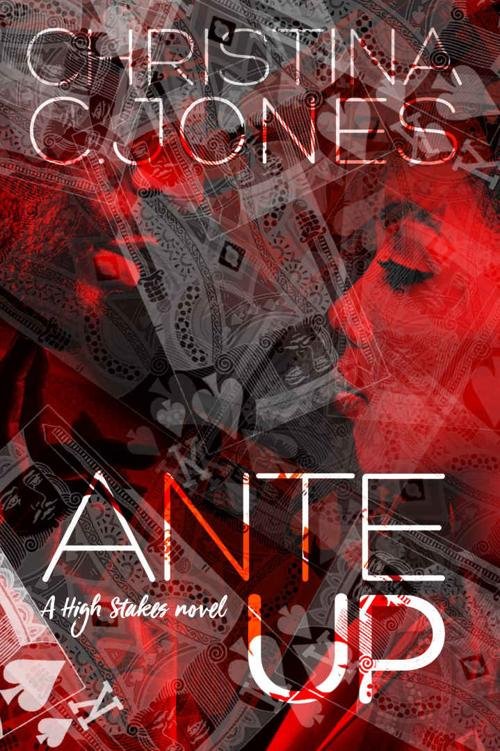 Cover of Ante Up (High Stakes Book 1)