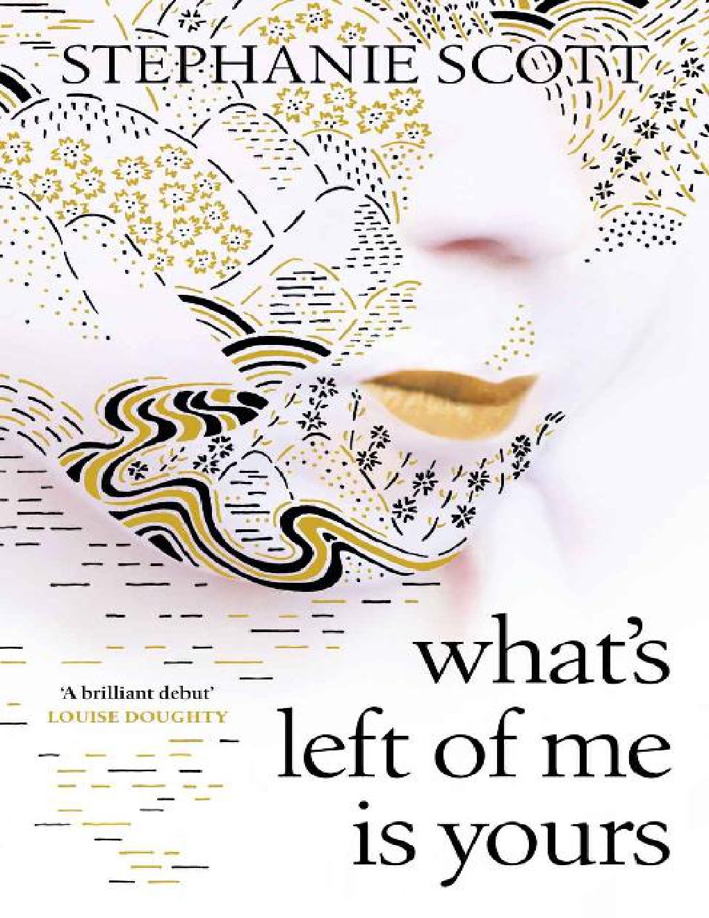 Cover of What's Left of Me is Yours