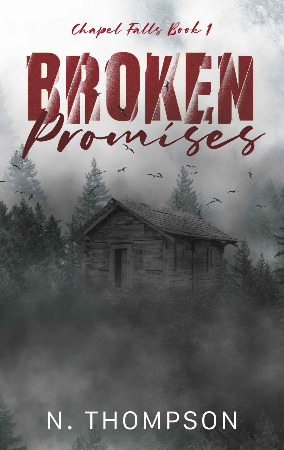 Cover of Broken Promises (Chapel Falls Book 1)