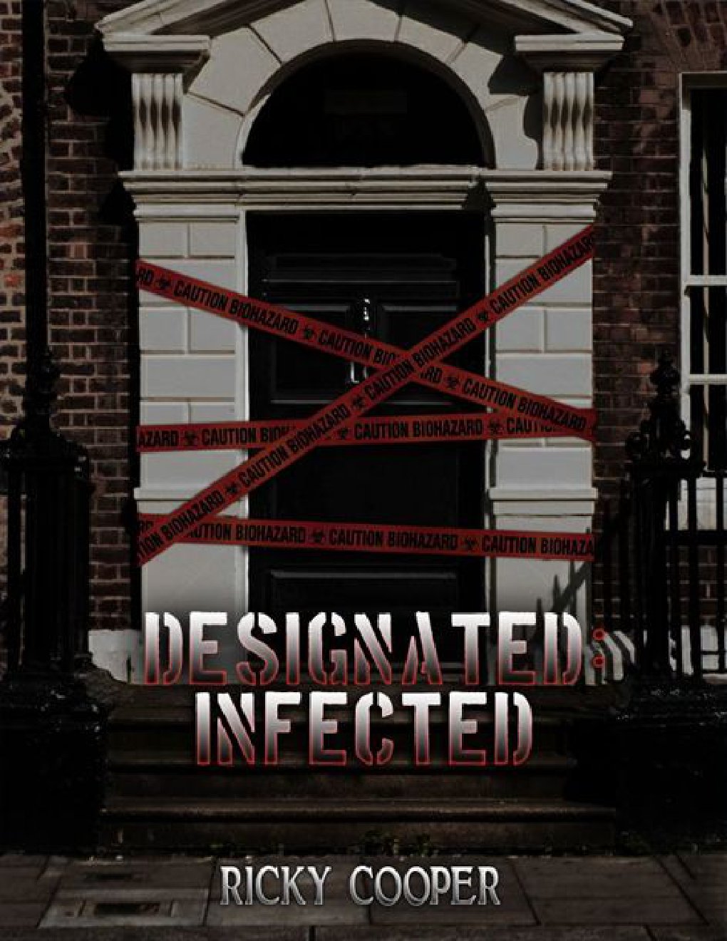 Cover of Designated (Book 1): Designated Infected