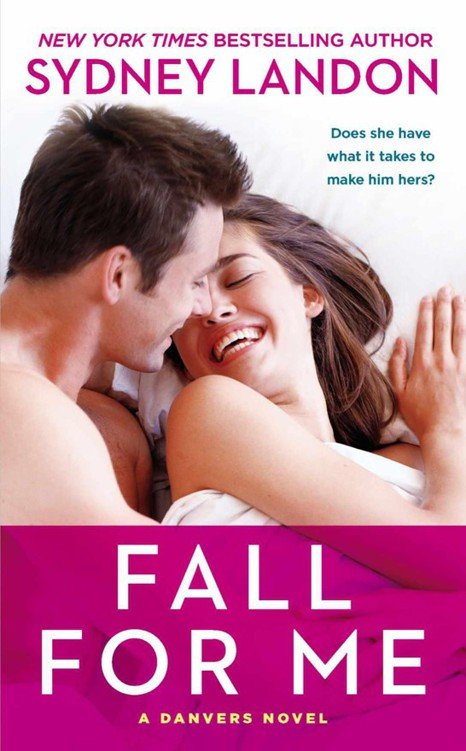 Cover of Fall For Me- A Danvers Novel