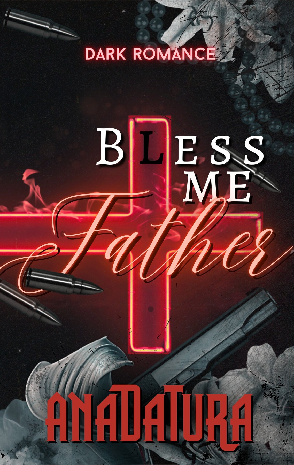 Cover of Bless Me Father (The Golden Cherry Book 1)